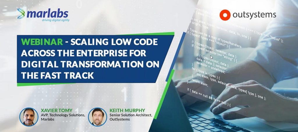 Webinar: Scaling low code across the enterprise for digital transformation on the fast track